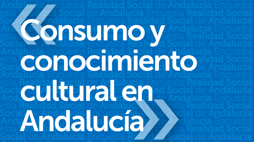 Consumo y conocimiento cultural en Andalucía